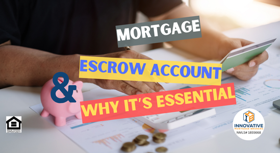 Why Mortgage Escrow Accounts Are Essential for Most Homeowners